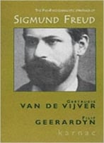 The Pre-Psychoanalytic Writings Of Sigmund Freud