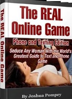 The Real Online Game: Phone And Texting Edition