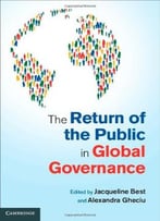 The Return Of The Public In Global Governance