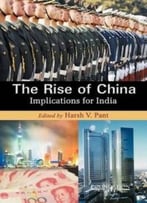 The Rise Of China: Implications For India