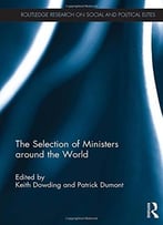 The Selection Of Ministers Around The World
