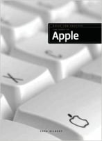 The Story Of Apple (Built For Success) By Sara Gilbert