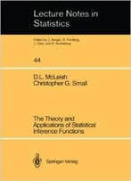 The Theory And Applications Of Statistical Interference Functions By Christopher G. Small