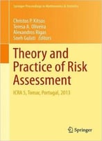 Theory And Practice Of Risk Assessment: Icra 5, Tomar, Portugal, 2013