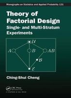 Theory Of Factorial Design: Single- And Multi-Stratum Experiments