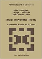 Topics In Number Theory: In Honor Of B. Gordon And S. Chowla