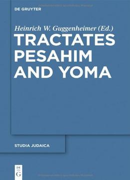 Tractates Pesahim And Yoma