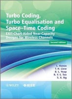 Turbo Coding, Turbo Equalisation And Space-Time Coding (2nd Edition)