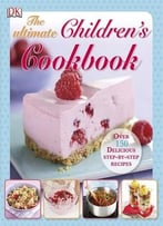 Ultimate Children’S Cookbook