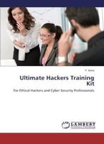 Ultimate Hackers Training Kit