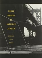 Urban Origins Of American Judaism