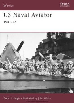 Us Naval Aviator 1941-1945 (Osprey Warrior 52)