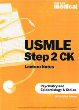 Usmle Step 2 Ck Lecture Notes Psychiatry And Epidemiology & Ethics By Kaplan Medical