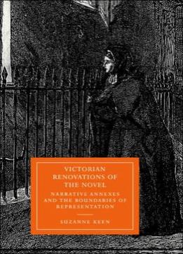 Victorian Renovations Of The Novel By Suzanne Keen