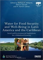 Water For Food Security And Well-Being In Latin America And The Caribbean