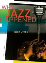 Why Jazz Happened