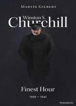 Winston S. Churchill, Volume 6: Finest Hour, 1939-1941