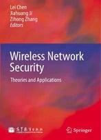 Wireless Network Security: Theories And Applications