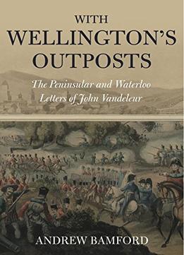 With Wellingtons Outposts