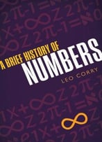 A Brief History Of Numbers