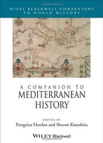 A Companion To Mediterranean History