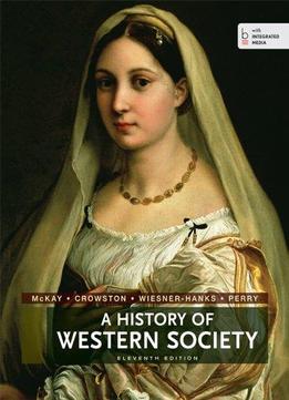 A History Of Western Society (11Th Edition)