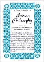 A Source Book In Indian Philosophy