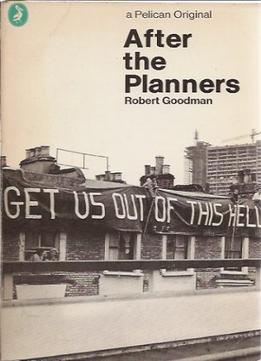 After The Planners By Robert Goodman