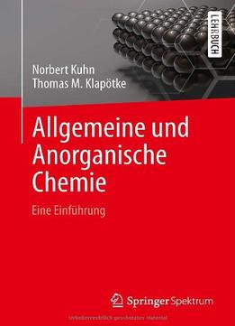 Allgemeine Und Anorganische Chemie: Eine Einführung