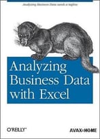 Analyzing Business Data With Excel By Gerald Knight