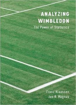 Analyzing Wimbledon: The Power Of Statistics