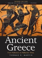 Ancient Greece: From Prehistoric To Hellenistic Times, 2nd Edition