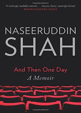 And Then One Day: A Memoir