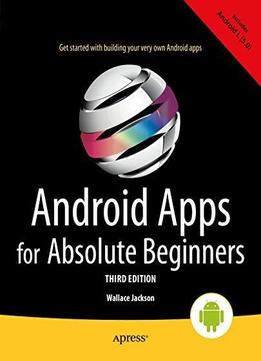 Android Apps For Absolute Beginners (3Rd Edition)
