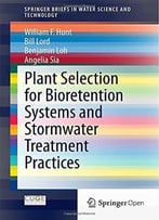 Ant Selection For Bioretention Systems And Stormwater Treatment Practices