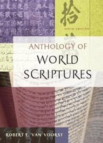 Anthology Of World Scriptures, 6th Edition