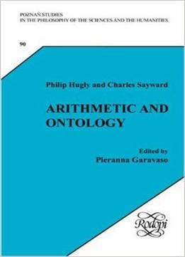 Arithmetic And Ontology By Philip Hugley