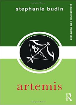 Artemis (Gods And Heroes Of The Ancient World)