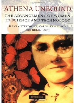 Athena Unbound: The Advancement Of Women In Science And Technology