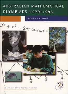 Australian Mathematical Olympiads 1979-1995