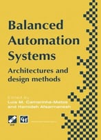 Balanced Automation Systems – Architectures And Design Methods