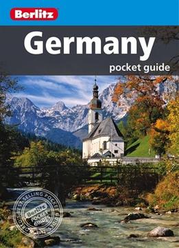 Berlitz: Germany Pocket Guide, 4Th Edition (Berlitz Pocket Guides)
