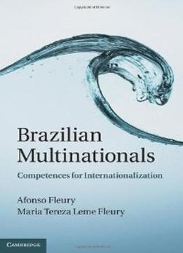 Brazilian Multinationals: Competences For Internationalization