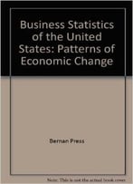 Business Statistics Of The United States, 2004 By Cornelia J. Strawser