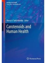 Carotenoids And Human Health