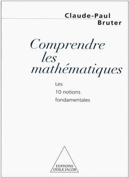 Claude Bruter, Comprendre Les Mathématiques