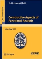 Constructive Aspects Of Functional Analysis