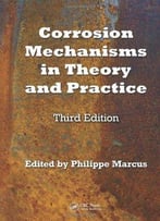 Corrosion Mechanisms In Theory And Practice (3rd Edition)