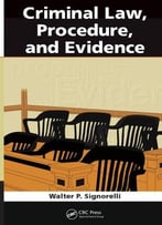 Criminal Law, Procedure, And Evidence