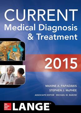 Current Medical Diagnosis And Treatment 2015 (54Th Edition)